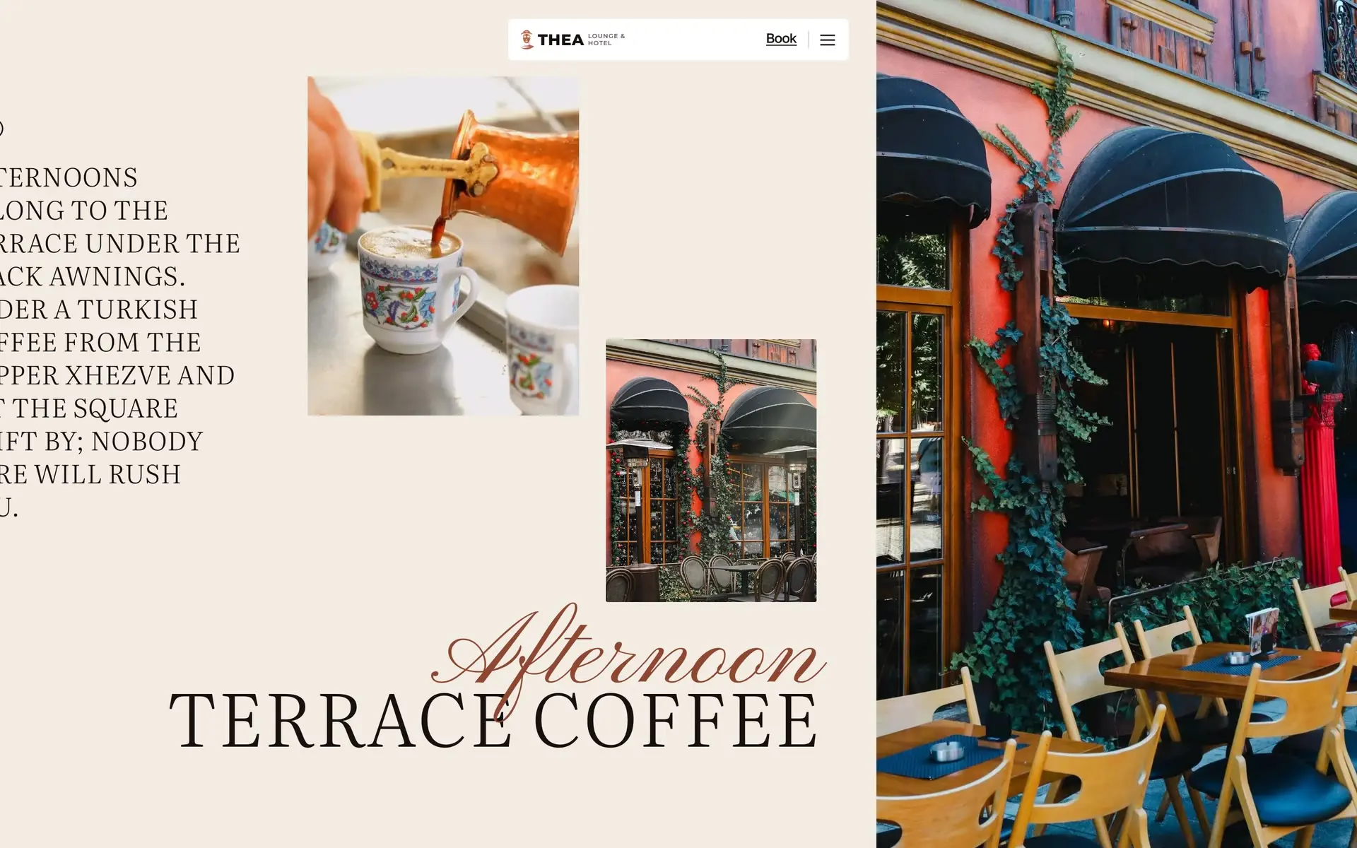 The day at Thea moving sideways: Morning breakfast, a timber window over the old town, Afternoon terrace coffee under black awnings, Café by day, bar by night